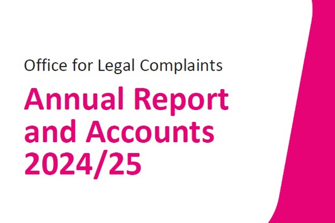 Office for Legal Complaints publishes 2024/25 Annual Report and Accounts